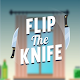 Flip The Knife