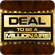 Deal To Be A Millionaire