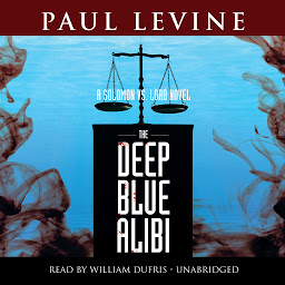 Icon image The Deep Blue Alibi: A Solomon vs. Lord Novel