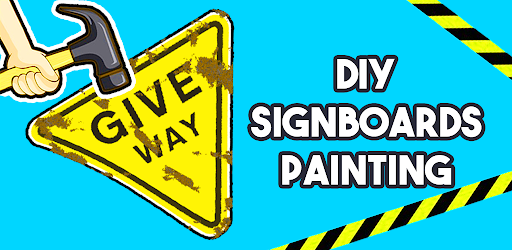 DIY Signboards Painting