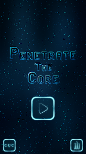Penetrate The Core