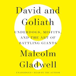 图标图片“David and Goliath: Underdogs, Misfits, and the Art of Battling Giants”