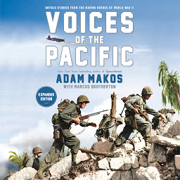 Obraz ikony: Voices of the Pacific, Expanded Edition: Untold Stories from the Marine Heroes of World War II