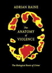 Obraz ikony: The Anatomy of Violence: The Biological Roots of Crime