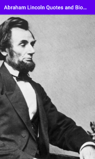 Abraham Lincoln Quotes Bio Pro Screen 3