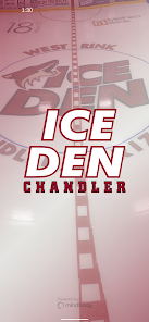 Ice Den Chandler