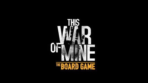 This War Of Mine The Board Ga