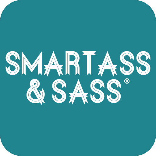 Smartass & Sass