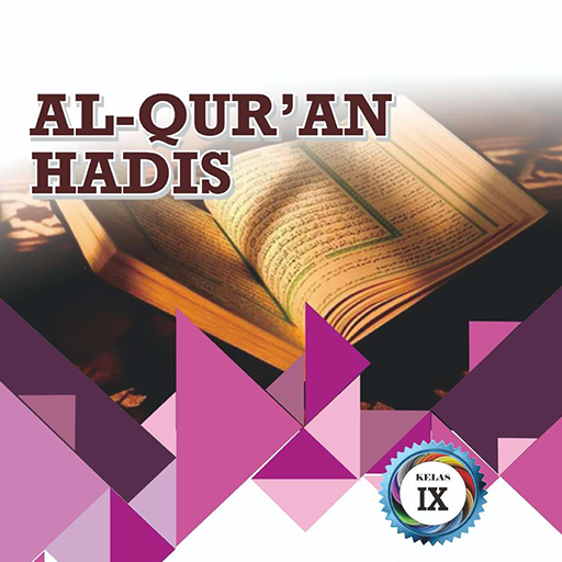 Al-Qur'an Hadis Kelas 9 MTs
