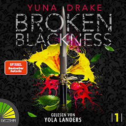 Obraz ikony: Broken Blackness - Broken Blackness, Band 1 (ungekürzt)