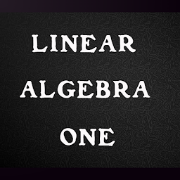 Icon image Linear algebra 1 notes
