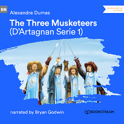 Icon image The Three Musketeers - D'Artagnan Series, Vol. 1 (Unabridged)