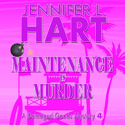 Icon image Maintenance is Murder: A Damaged Goods Mystery