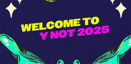 Y NOT Festival