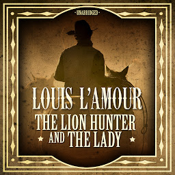 Icon image The Lion Hunter and the Lady