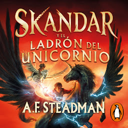 Icon image Skandar y el ladrón del unicornio (Skandar 1)