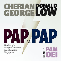 Icon image PAP v PAP: The Party's struggle to adapt to a changing Singapore