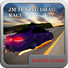 Jm Tuning Drag Race 1.8