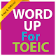 Word Up For TOEIC : Vocabulary APK