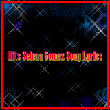 Hits Selena Gomez Song Lyrics icon
