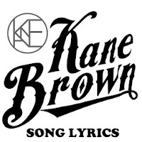 Kane Brown Lyrics