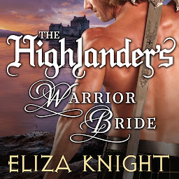 Icon image The Highlander's Warrior Bride