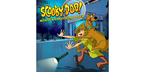 Scooby-Doo! Mystery Incorporated - TV on Google Play