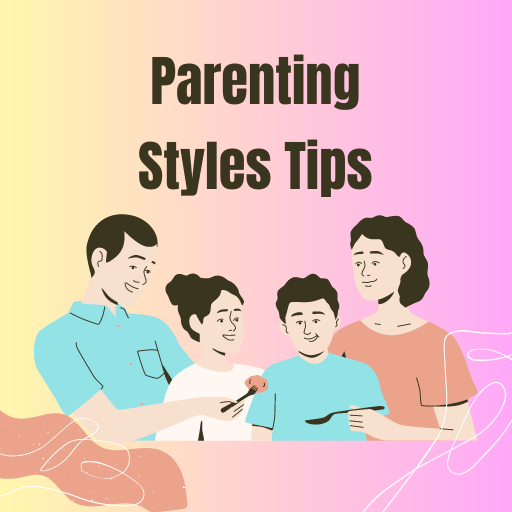 Parenting Styles Tips