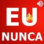 Cover Image of Download Eu Nunca - Narrado  APK