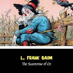 Icon image The Scarecrow of Oz [The Wizard of Oz series #9]