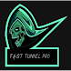 FAST TUNNEL PRO - Androidアプリ