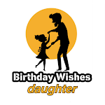 Cover Image of Download birthday wishes daughter  APK