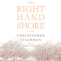 Icon image The Right-Hand Shore: A Novel