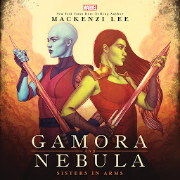 Icon image Gamora and Nebula: Sisters in Arms