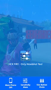 HCK FIRE: Only Headshot Tool﻿