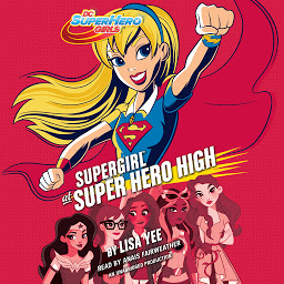 Icon image Supergirl at Super Hero High (DC Super Hero Girls)