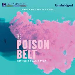 Icon image The Poison Belt: Being an account of another adventure of Prof. Geo