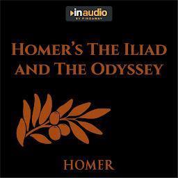 صورة رمز Homer's The Iliad and The Odyssey