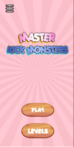 Master Ban Monsters Kick