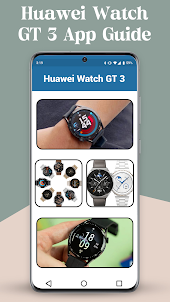 Huawei Watch GT 3 App Guide