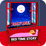 Cover Image of ดาวน์โหลด Nature:Bed Time Story  APK