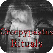 Rituals Of Creepypastas