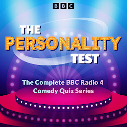 Icon image The Personality Test: The complete BBC Radio 4 comedy quiz series