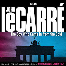 Icon image The Spy Who Came In From The Cold