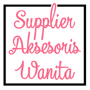 Supplier Aksesoris Wanita