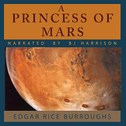 Icon image A Princess of Mars: Barsoom, Book 1