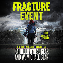 Icon image Fracture Event: An Espionage Disaster Thriller