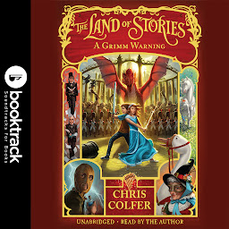Icon image The Land of Stories: A Grimm Warning: Booktrack Edition