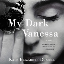 Icon image My Dark Vanessa: A Novel