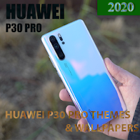 Huawei P30 Pro Themes & Launcher 2021-HD wallpaper